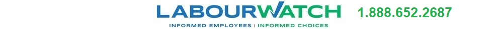 LabourWatch. Informed Employees. Informed Choices.